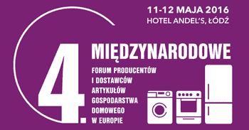 IV Międzynarodowe Forum Producentów i Dostawców Artykułów Gospodarstwa Domowego w Europie