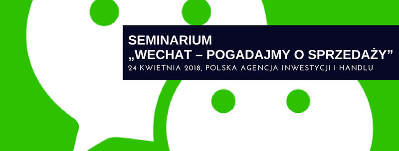 Seminarium WeChat - pogadajmy o sprzedaży