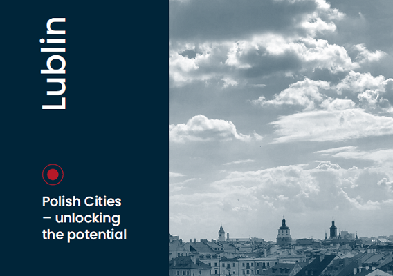 Polish Cities - unlocking the potential - Lublin, 2024