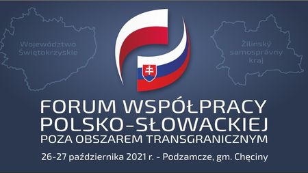 Forum Współpracy Polsko-Słowackiej poza Obszarami Transgranicznymi Forum Współpracy Polsko-Słowackiej poza Obszarami Transgranicznymi