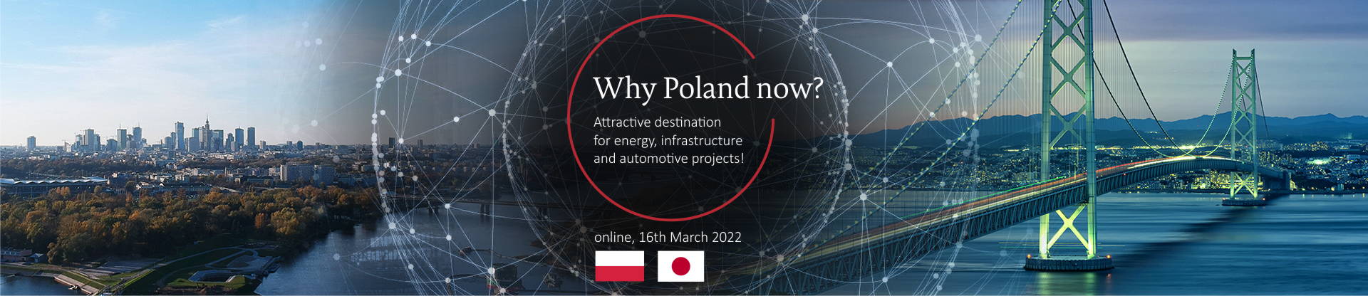 Konferencja inwestycyjna - Why Poland now? Attractive destination for energy, infrastructure and automotive projects!
