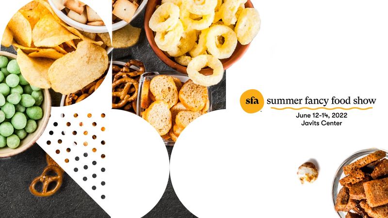 2022 Summer Fancy Food Show