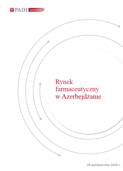 Azerbejdżan - rynek farmaceutyczny, Webinarium PAIH, 2020