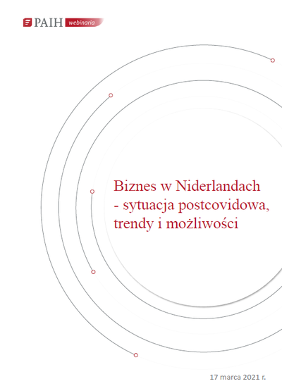 Biznes w Niderlandach, Webinarium PAIH, 2021