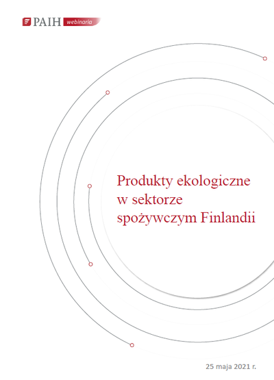 Finlandia - produkty ekologiczne w sektorze spożywczym, Webinarium PAIH, 2021