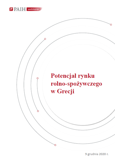 Grecja - rynek rolno-spożywczy, Webinarium PAIH, 2020