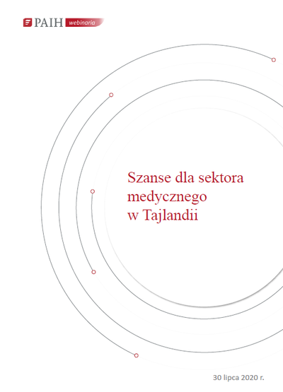 Tajlandia - sektor medyczny, Webinarium PAIH, 2020