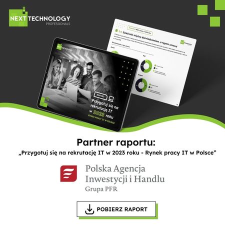Raport - Przygotuj się na rekrutację IT w 2023 roku - Rynek pracy IT w Polsce Raport - Przygotuj się na rekrutację IT w 2023 roku - Rynek pracy IT w Polsce