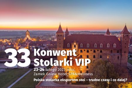 33 Konwent Stolarki VIP 33 Konwent Stolarki VIP
