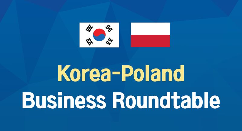 Korea-Poland Business Roundtable