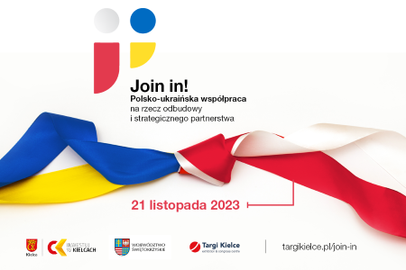 Join in - Polsko-ukraińska współpraca na rzecz odbudowy i strategicznego partnerstwa Join in - Polsko-ukraińska współpraca na rzecz odbudowy i strategicznego partnerstwa