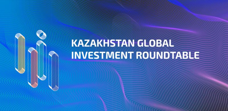 Kazakhstan Global Investment Roundtable