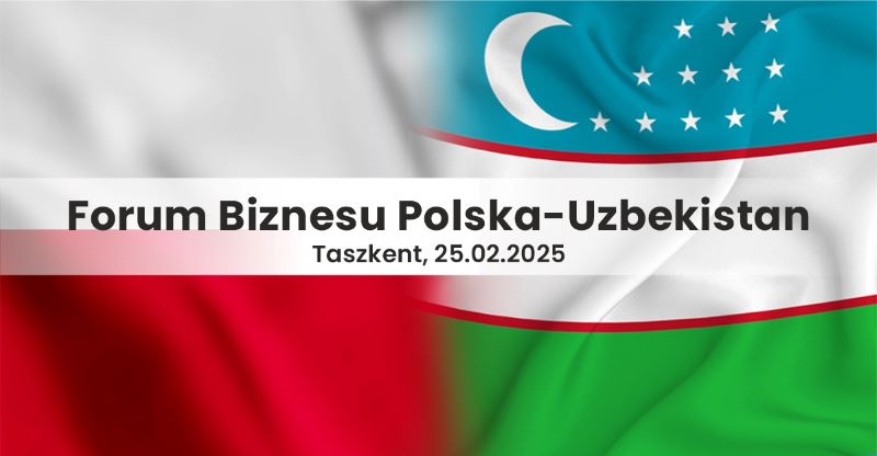 Forum Biznesu Polska-Uzbekistan 2025
