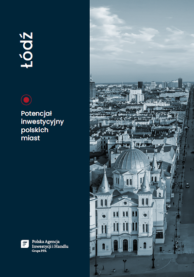 Potencjał inwestycyjny polskich miast - Łódź, 2025