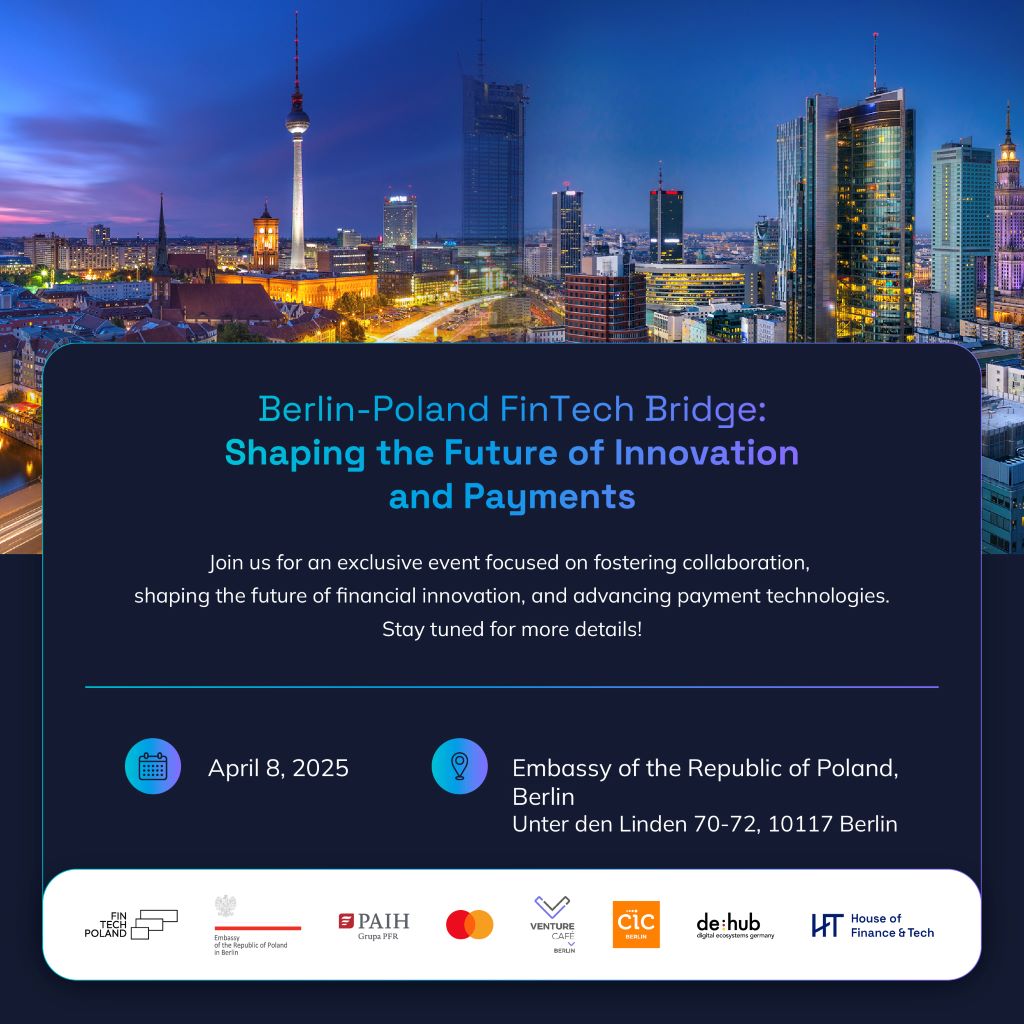 German-Poland FinTech Bridge_Shaping the Future of Innovation and Payments
