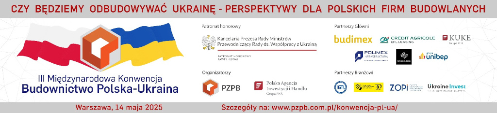 III Międzynarodowa Konwencja Budownictwo Polska-Ukraina