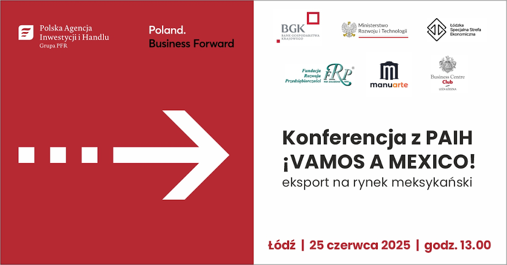 Konferencja z PAIH - Vamos a Mexico - eksport na rynek meksykański