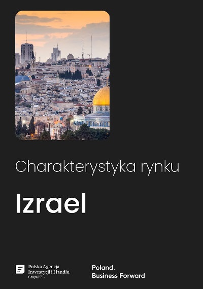 Izrael - charakterystyka rynku, 2025