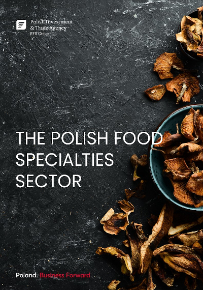 The Polish Food Specialties Sector, 2025 The Polish Food Specialties Sector, 2025
