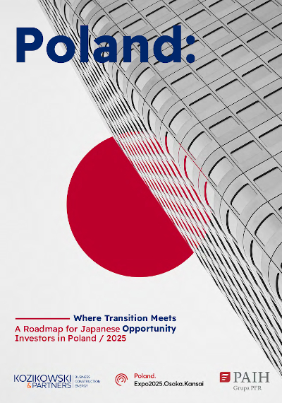 Poland - Where Transition Meets Opportunity - A Roadmap for Japanese Investors in Poland, 2025 - EN