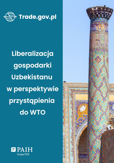 Liberalizacja gospodarki Uzbekistanu w perspektywie przystąpienia do WTO, 2025 Liberalizacja gospodarki Uzbekistanu w perspektywie przystąpienia do WTO, 2025