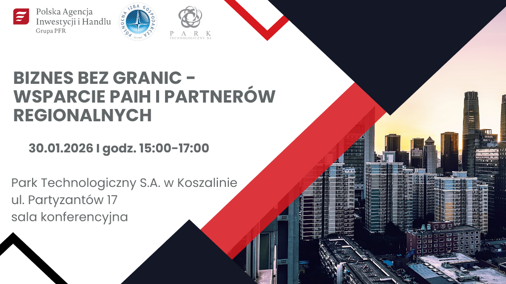 Biznes bez granic - wsparcie PAIH i partnerów regionalnych