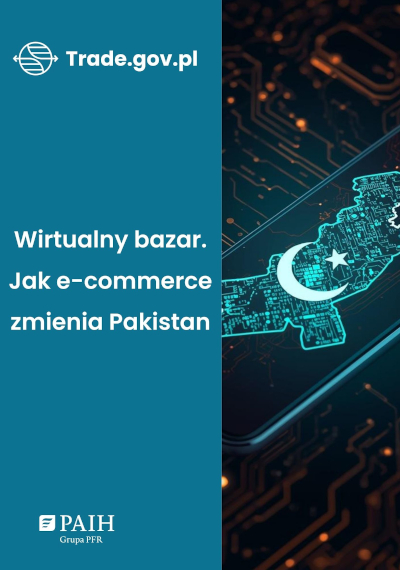 Wirtualny bazar. Jak e-commerce zmienia Pakistan, 2026