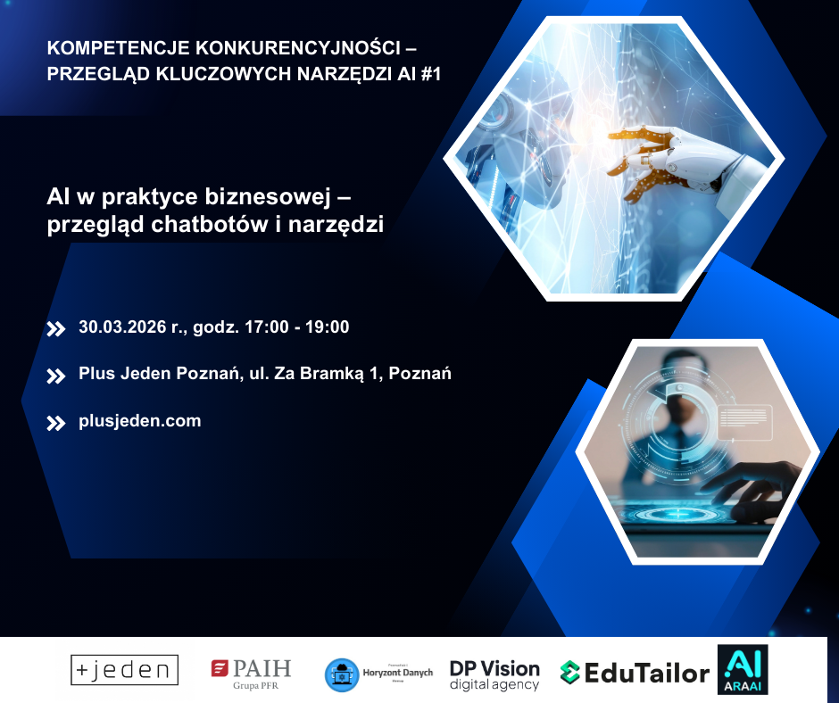 AI w praktyce biznesowej - przegląd chatbotów i narzędzi_Poznań_30.03.2026