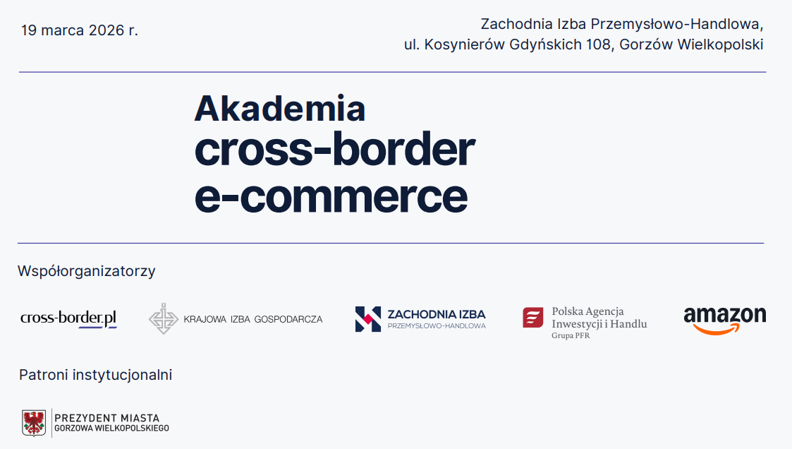 Akademia cross-border e-commerce w Gorzowie Wielkopolskim