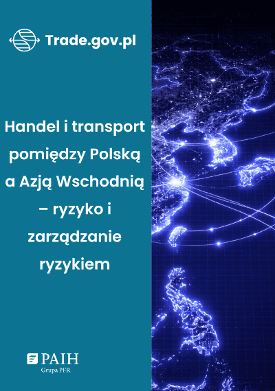 Handel i transport pomiędzy Polską a Azją Wschodnią - ryzyko i zarządzanie ryzykiem, 2026