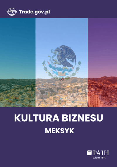 Kultura biznesu w Meksyku, 2026 Kultura biznesu w Meksyku, 2026