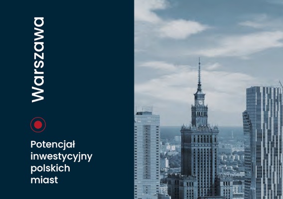 Potencjał inwestycyjny polskich miast - Warszawa, 2026 Potencjał inwestycyjny polskich miast - Warszawa, 2026
