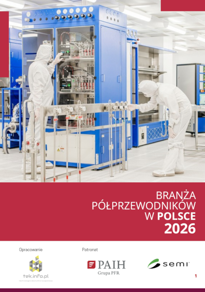 Branża półprzewodników w Polsce, 2026 Branża półprzewodników w Polsce, 2026