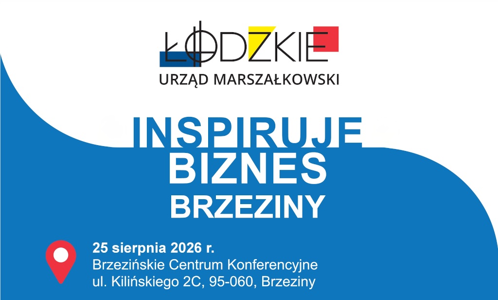 Łódzkie Inspiruje Biznes - Brzeziny