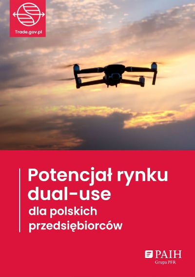 Potencjał rynku dual-use dla polskich przedsiębiorców, 2026 Potencjał rynku dual-use dla polskich przedsiębiorców, 2026