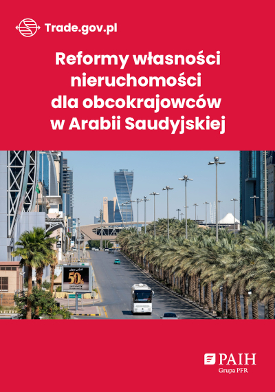 Reformy własności nieruchomości dla obcokrajowców w Arabii Saudyjskiej, 2026